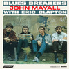 JOHN MAYALL「JOHN MAYALL & THE BLUESBREAKERS WITH ERIC CLAPTON」(1966)