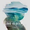  Ananda Project / Love Is Deep