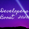 Developers Boost 2020に参加！（いい刺激になった！！！ゆめみさんに就職したいと思った）