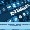 Risk Management Market 2023 | Industry Size, Statistics and Forecast 2028