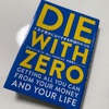 DIE WITH ZERO.