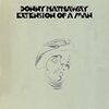 Donny Hathaway「Extension Of A Man」