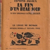 EDMOND JALOUX『LA FIN D’UN BEAU JOUR』（エドモン・ジャルー『好日の終わり』）