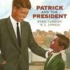 JFK凱旋の熱狂が伝わる英語絵本、『Patrick and the President』のご紹介