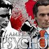 【フィギュア化記念】アメリカン・サイコ／パトリック・ベイトマン【斧映画選手権】