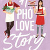 Online Read Ebook A Pho Love Story