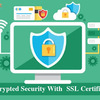 Encrypted Security With  SSL Certificate