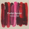 レビュー：「Crimson/Red」／Prefab Sprout