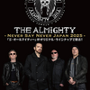 【イベント情報・当日券・1/31】THE ALMIGHTY " NEVER SAY NEVER " JAPAN 2025 (2025.01.31公開)