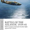 Ebook for ipad 2 free download Battle of the Atlantic 1939-41: RAF Coastal Command's hardest fight against the U-boats 9781472836038 MOBI DJVU RTF by Mark Lardas, Edouard A Groult
