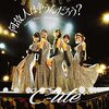 「”たかがアイドル”の、前向きな挑戦心。℃-ute『何故 人は争うんだろう？』」
