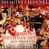 YOSHIKI、豪華ゲスト続々登場のバースデーイベントを発表