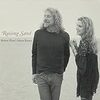祝・グラミー受賞: Raising Sand (Robert Plant, Alison Krauss)
