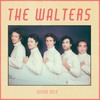 I Haven't Been True / The Walters 歌詞和訳