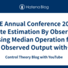 SICE Annual Conference 2019: State Estimation By Observer Using Median Operation for Observed Output with Outliers 