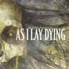 As I Lay Dying - An Ocean Between Us (2007) 