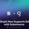 The GraphがSubstreamでSolanaをサポート