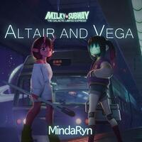 MindaRyn - Altair and Vega 歌詞「和訳対照」