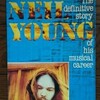 "Neil Young The Definitive Story of His Musical Career"(1982)を購入した