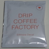 DRIP COFFEE FACTORY エチオピア・デカフェ