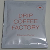 DRIP COFFEE FACTORY エチオピア・デカフェ