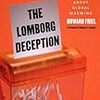 『The Lomborg Deception』がビョルン・ロンボルグの欺瞞を暴く？