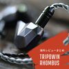 【海外レビューまとめ】Tripowin Rhombus：1BA + 1DD ハイブリッド・パフォーマンスIEM