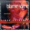 Blame Someone Else