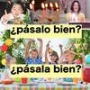 【pásalo? pásala?】誰しも一度は抱くスペイン語の疑問