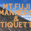 Mount Fuji Climbing Etiquette and Manners
