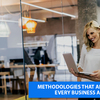 Methodologies that are required by every business analysts