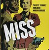 禁酒法時代のマンハッタンを駆け抜ける白人女と黒人男の殺し屋コンビ！〜『MISS』