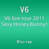 V6 live tour 2011 Sexy.Honey.Bunny! セットリストと収録CD