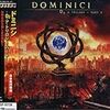  DOMINICI 「A Trilogy Part 3」