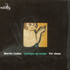 Fin' Amor Ensemble  『Martin Codax: Cantigas de amigo』