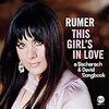 RUMER/The Girl’s In Love (A Bacharach & David Songbook)