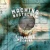 Machina Nostalgia／ジュリエッタ・マシーン