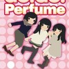  Perfume同人誌「GO! GO! Perfume」ができました