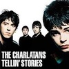 The Charlatans／Tellin' Stories