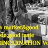 6/23「Flea market&good music,good taste“REINCARNATION Vol.5”」@music bar & studio Apt. 