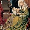 CD『The Tallis Scholars Sing Josquin』（ジョスカン・デ・プレ　『ミサ・パンジェ・リングア』）