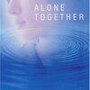 本多孝好「ALONE TOGETHER」