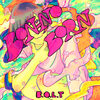 B.O.L.T の新曲 BON-NO-BORN 歌詞