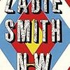 Zadie Smith の “NW” （１）