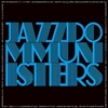  JAZZ DOMMUNISTERS / BIRTH OF DOMMUNIST