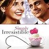 映画「Simply Irresistible」の感想