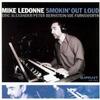 Mike LeDonne / Smokin' Out Loud