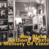 Ran Blake, Anthony Braxton: A Memory Of Vienna (1988) このようなデュオが好きな時代が長かったが