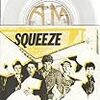 Squeeze / Another Nail In My Heart