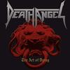 Death Angel「The Art Of Dying」